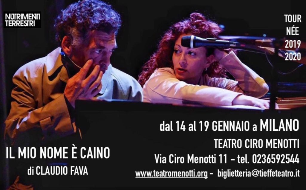 AL TEATRO MENOTTI DI MILANO LO SPETTACOLO CONTRO LA MAFIA “IL MIO NOME È CAINO”